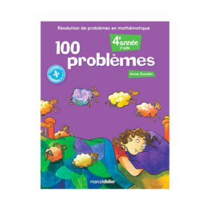 100 PROBLÈMES 4e année