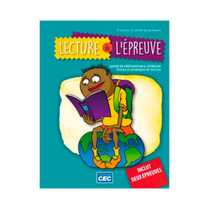 LECTURE À L'ÉPREUVE 6e année