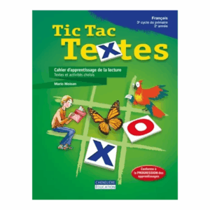 TIC TAC TEXTES 6e année
